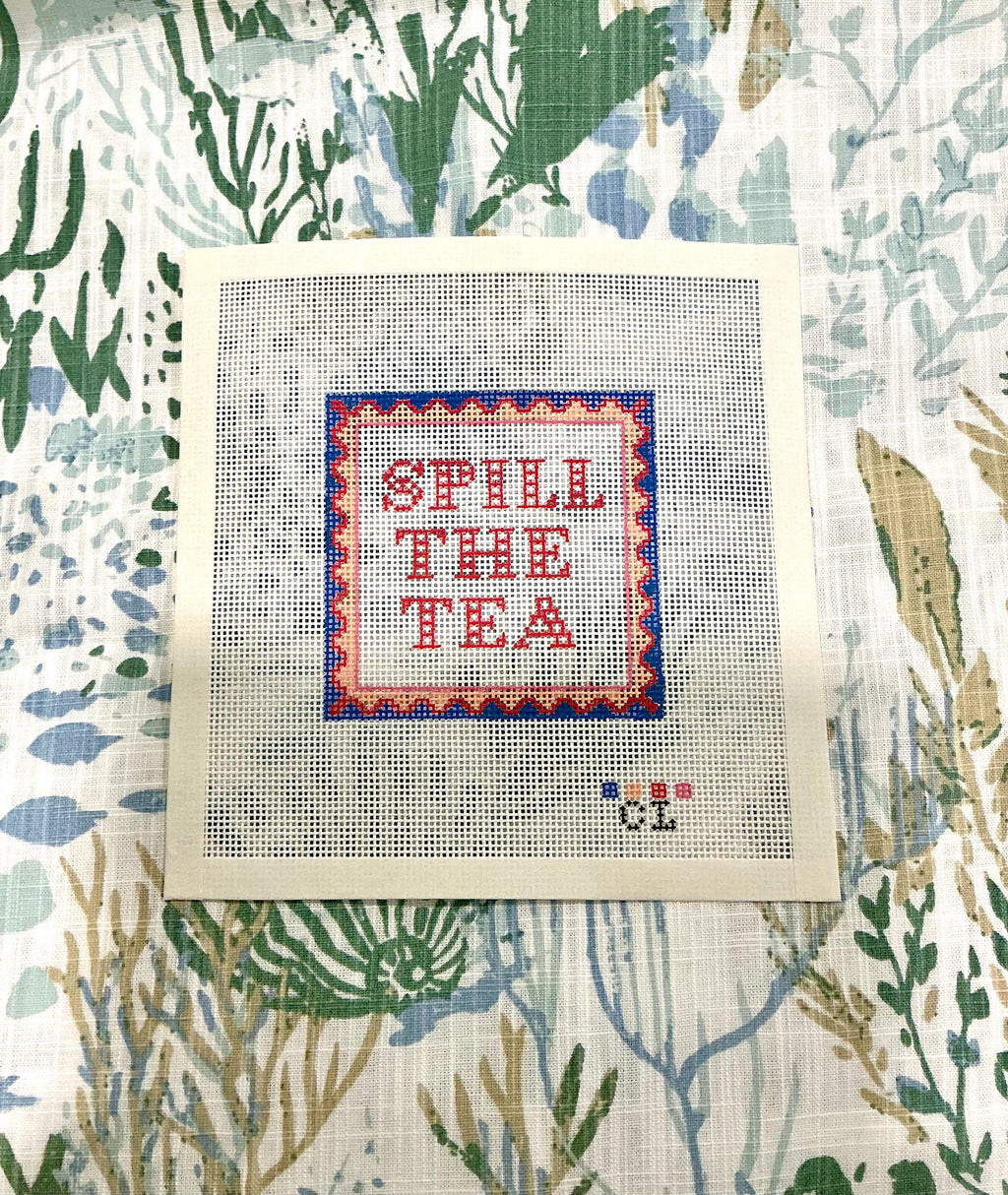 Needlepoint Canvas | Spill the Tea | (4x4 inch) 14 mesh | Hand-Painted | Coaster Size