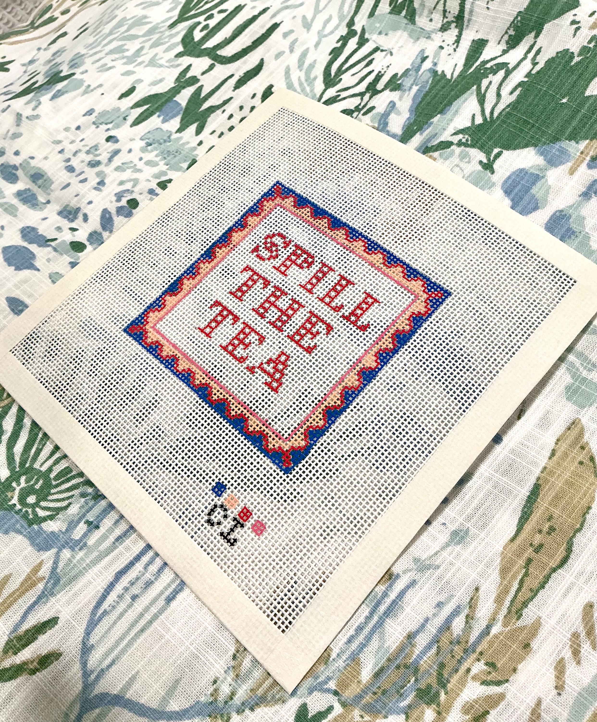 Needlepoint Canvas | Spill the Tea | (4x4 inch) 14 mesh | Hand-Painted | Coaster Size