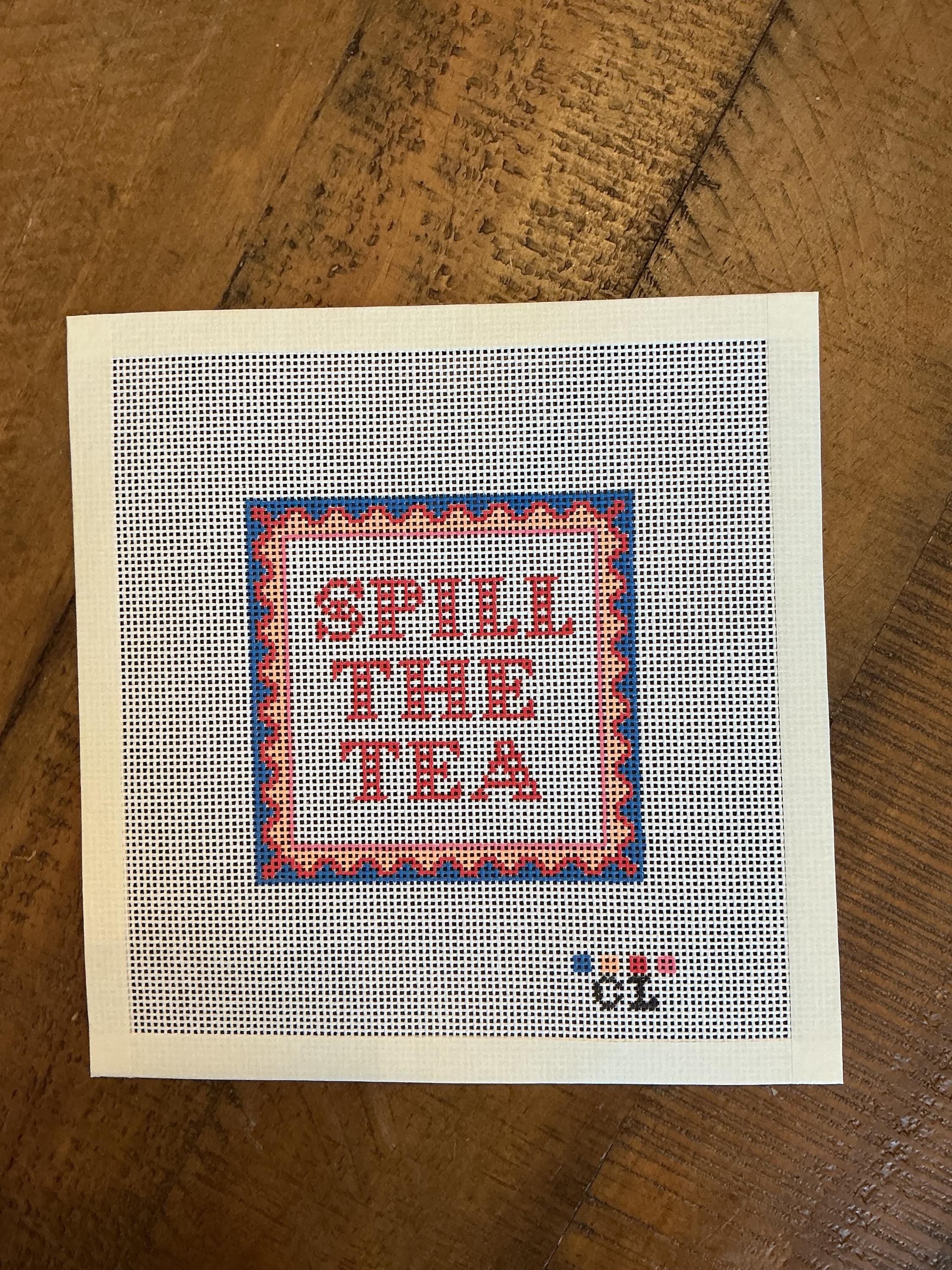 Needlepoint Canvas | Spill the Tea | (4x4 inch) 14 mesh | Hand-Painted | Coaster Size